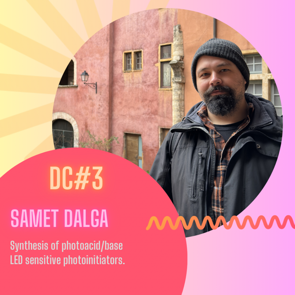 photo of SAMET_DALGA , description text of his Synthesis of photoacid base LED sensitive photoinitiators